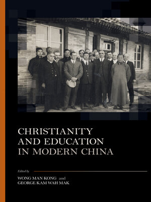 cover image of Christianity and Education in Modern China